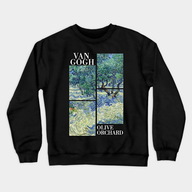 Van Gogh - Olive Orchard Crewneck Sweatshirt by Vincent Van Gogh T-Shirts